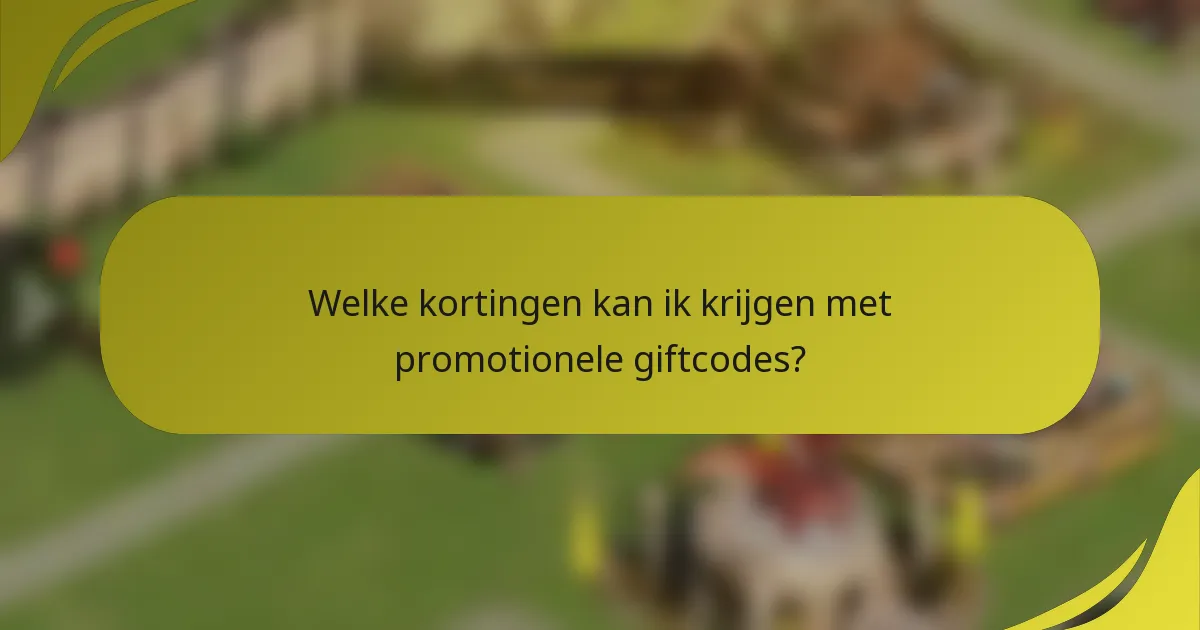 Welke kortingen kan ik krijgen met promotionele giftcodes?